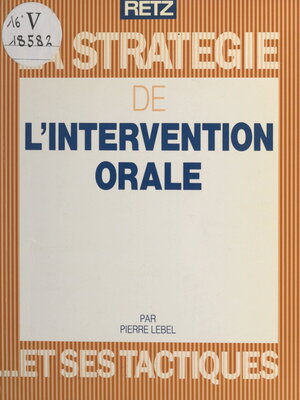 cover image of La stratégie de l'intervention orale et ses tactiques